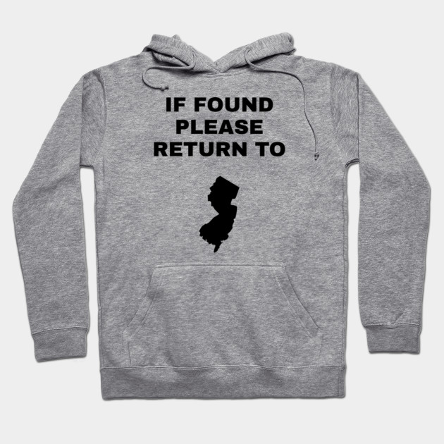 If Found Please Return To New Jersey